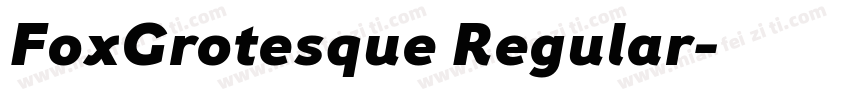 FoxGrotesque Regular字体转换